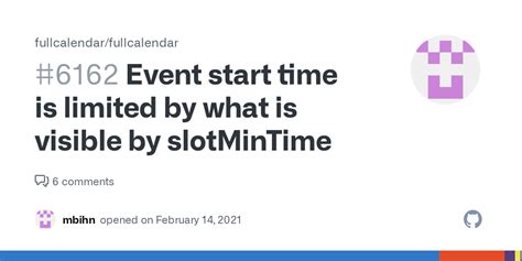fullcalendar slotmintime|Event start time is limited by what is visible by slotMinTime.